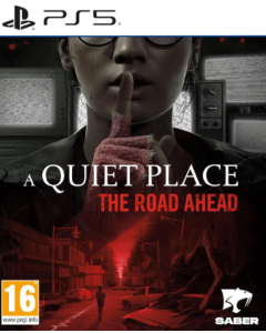 A Quiet Place: The Road Ahead PS5